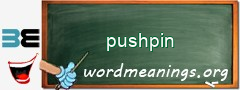 WordMeaning blackboard for pushpin